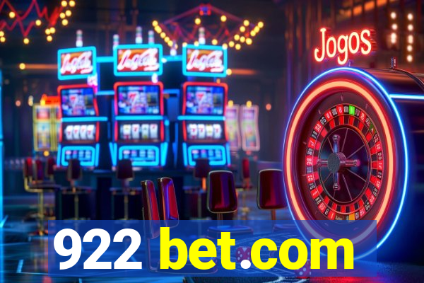 922 bet.com